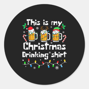 This Is My Christmas Beer Drinking Funny Party Xma Classic Round Sticker