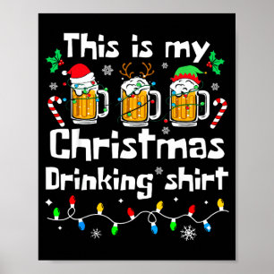 This Is My Christmas Beer Drinking Funny Party Xma Poster