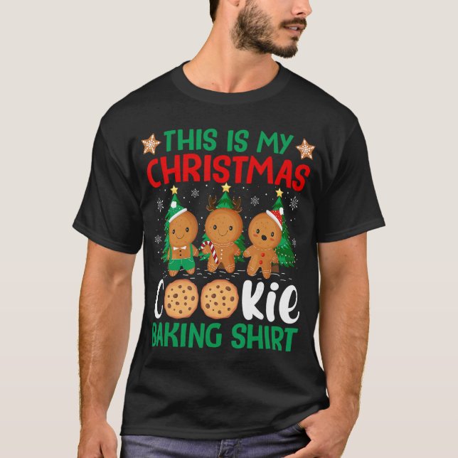 This is My Christmas Cookie Baking Holiday Cheer X T-Shirt (Front)