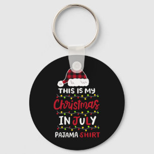 This Is My Christmas In July Pajama Shirt Men Wome Keychain