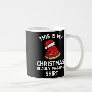 This Is My Christmas In July Pajama Summer Waterme Coffee Mug