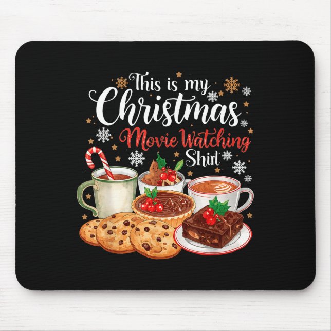 This Is My Christmas Movie Watching Design  Mouse Pad (Front)