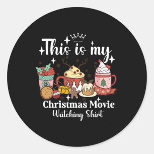 This Is My Christmas Movie Watching Shirt Family M Classic Round Sticker