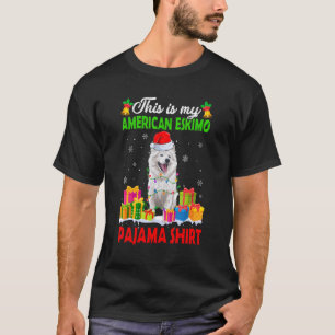 This Is My Christmas Pajama American Eskimo Dog T-Shirt