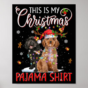 This Is My Christmas Pajama Apoo Christmas Lights  Poster