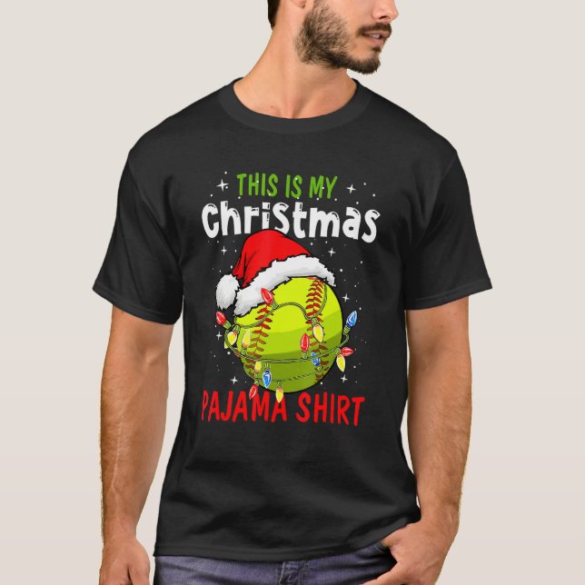This Is My Christmas Pajama Baseball Softball     T-Shirt (Front)