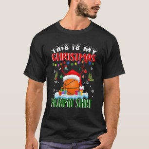 This Is My Christmas Pajama  Basketball Christmas T-Shirt