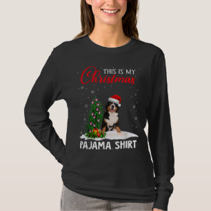 This Is My Christmas Pajama Bernese Mountain Xmas T-Shirt