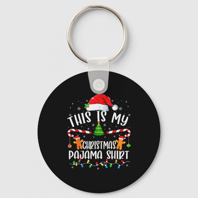 This Is My Christmas Pajama Cookies Matching Chris Keychain (Front)