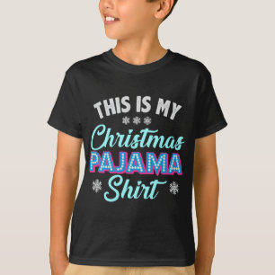 This Is My Christmas Pajama Cool Family X-Mas Gift T-Shirt