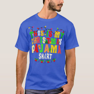 This Is My Christmas Pajama Cute Ornament Xmas Hol T-Shirt