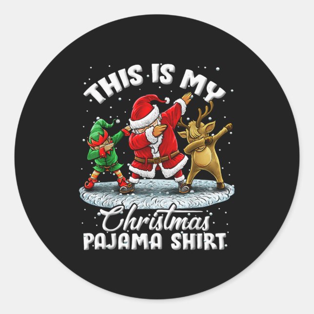 This Is My Christmas Pajama Dabbing Santa Elf Paja Classic Round Sticker (Front)
