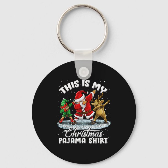 This Is My Christmas Pajama Dabbing Santa Elf Paja Keychain (Front)