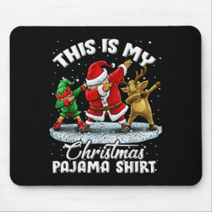 This Is My Christmas Pajama Dabbing Santa Elf Paja Mouse Pad