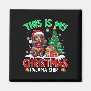 This Is My Christmas Pajama Dachshund Dog Lovers X Magnet