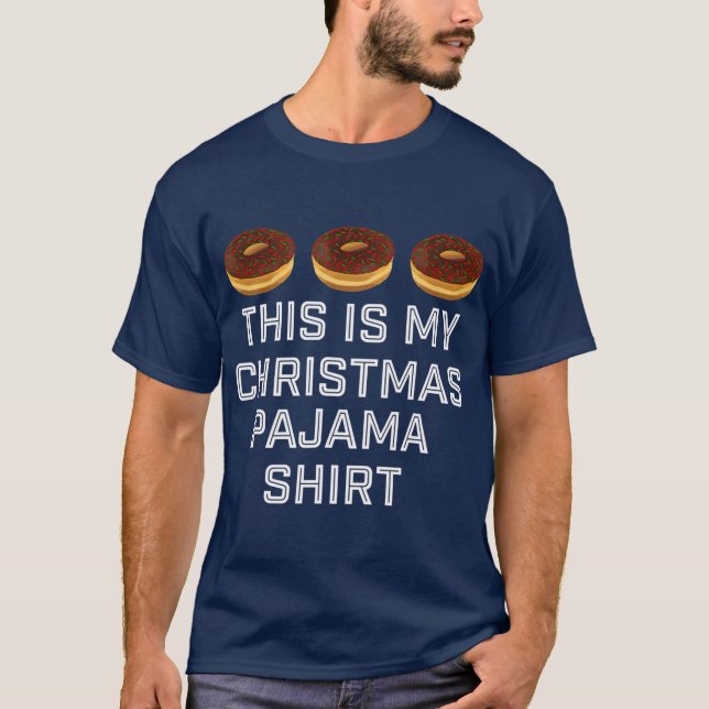 This Is My Christmas Pajama   Doughnut Lovers T-Shirt (Front)