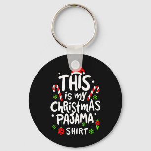 This Is My Christmas Pajama Family Matching Xmas T Keychain