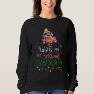 This Is My Christmas Pajama Flamingo Christmas Sweatshirt