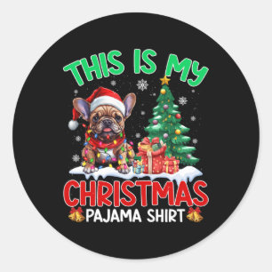 This Is My Christmas Pajama French Bulldog Lovers Classic Round Sticker