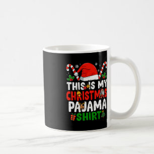 This Is My Christmas Pajama Fun Christmas Coffee Mug