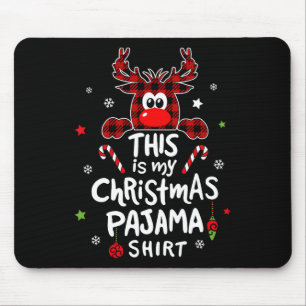 This Is My Christmas Pajama Fun Christmas Reindeer Mouse Pad