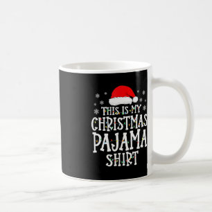 This Is My Christmas Pajama Fun Family Matching X Coffee Mug