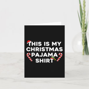 This Is My Christmas Pajama Fun Family Xmas Card