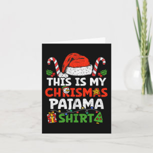 This Is My Christmas Pajama  Fun Xmas Family Holid Card