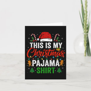 This Is My Christmas Pajama Fun Xmas Pjs Men Women Card