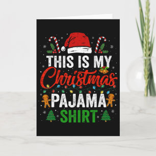 This Is My Christmas Pajama Fun Xmas Pjs Men Women Card