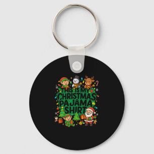 This Is My Christmas Pajama Funny Christmas Squad  Keychain