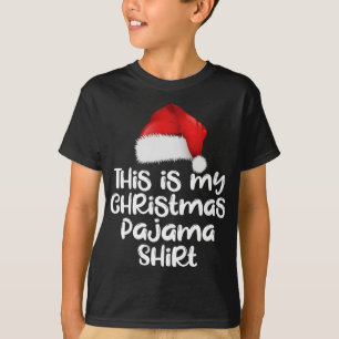 This is My Christmas Pajama Funny Matching Family T-Shirt