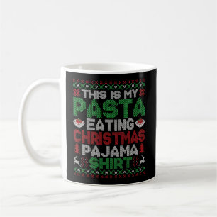 This Is My Christmas Pajama Funny Pasta Lover Ugly Coffee Mug