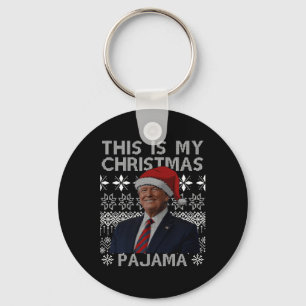 This Is My Christmas Pajama Funny Xmas Matching Tr Keychain
