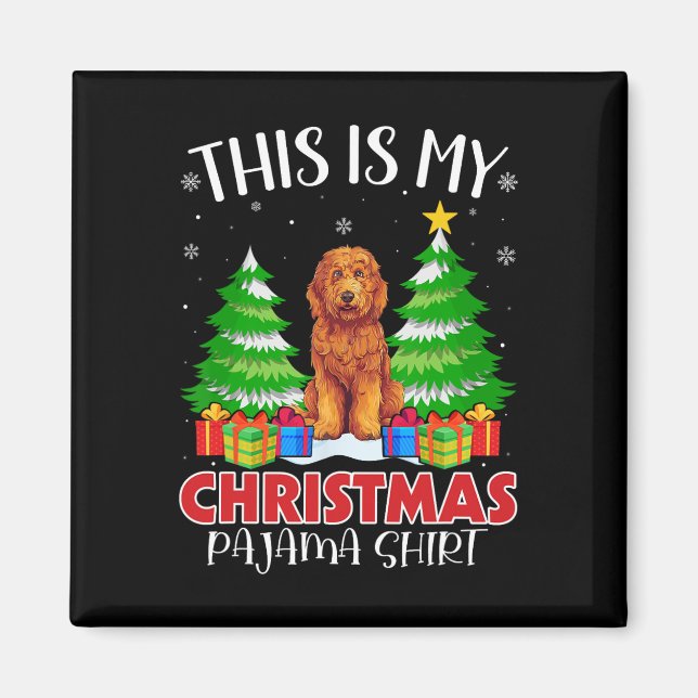 This Is My Christmas Pajama Goldendoodle Dog Xmas  Magnet (Front)
