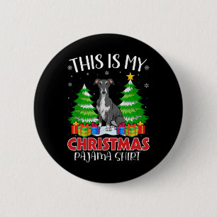 This Is My Christmas Pajama Greyhound Dog Xmas Pjs 2 Inch Round Button