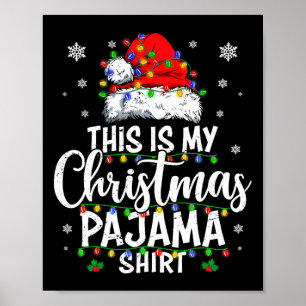 This is my christmas pajama lights men women kid poster