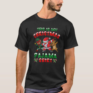 This Is My Christmas Pajama Matching Family Santa T-Shirt
