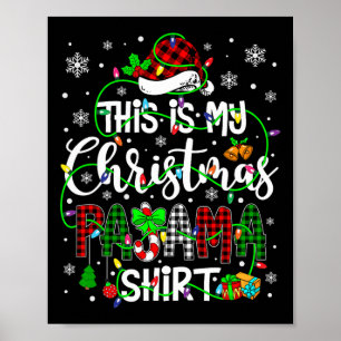 This Is My Christmas Pajama Matching Family Xmas L Poster