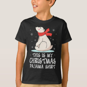 This Is My Christmas Pajama Polar Bear Funny Xmas T-Shirt