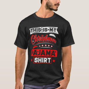 This Is My Christmas Pajama Retro Merry Xmas Fami T-Shirt