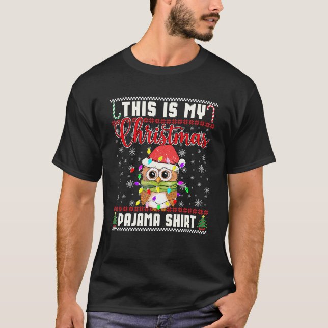 This Is My Christmas Pajama Santa Owl Lover Ugly X T-Shirt (Front)