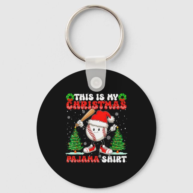 This Is My Christmas Pajama Shirt Baseball Boys Me Keychain (Front)