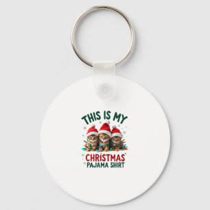 This Is My Christmas Pajama Shirt Cat Lover Funny  Keychain