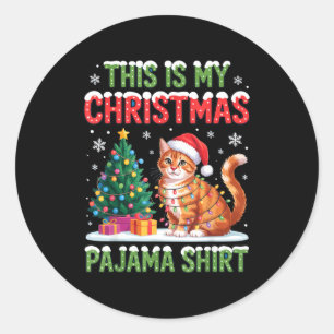This Is My Christmas Pajama Shirt Cat Lovers Holid Classic Round Sticker