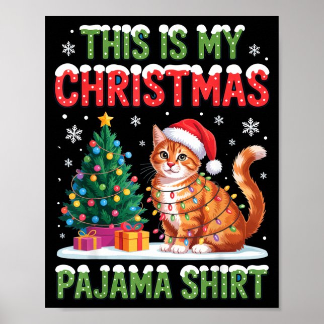 This Is My Christmas Pajama Shirt Cat Lovers Holid Poster (Front)
