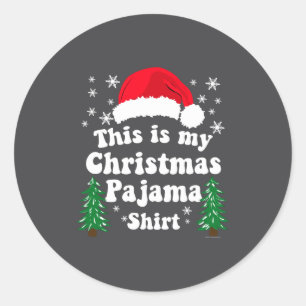 This Is My Christmas Pajama Shirt Funny Retro Matc Classic Round Sticker