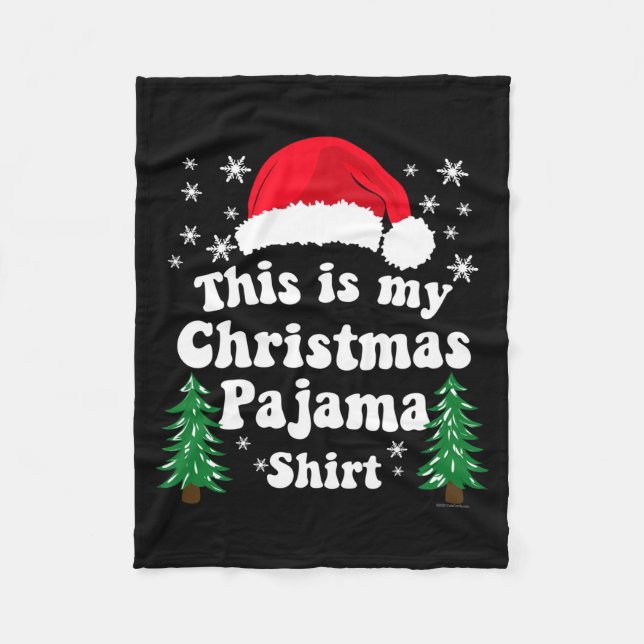 This Is My Christmas Pajama Shirt Funny Retro Matc Fleece Blanket (Front)