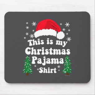 This Is My Christmas Pajama Shirt Funny Retro Matc Mouse Pad