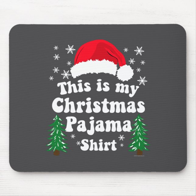 This Is My Christmas Pajama Shirt Funny Retro Matc Mouse Pad (Front)